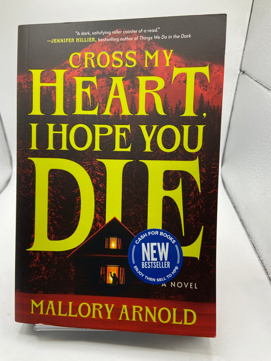 Cross My Heart I Hope You Die